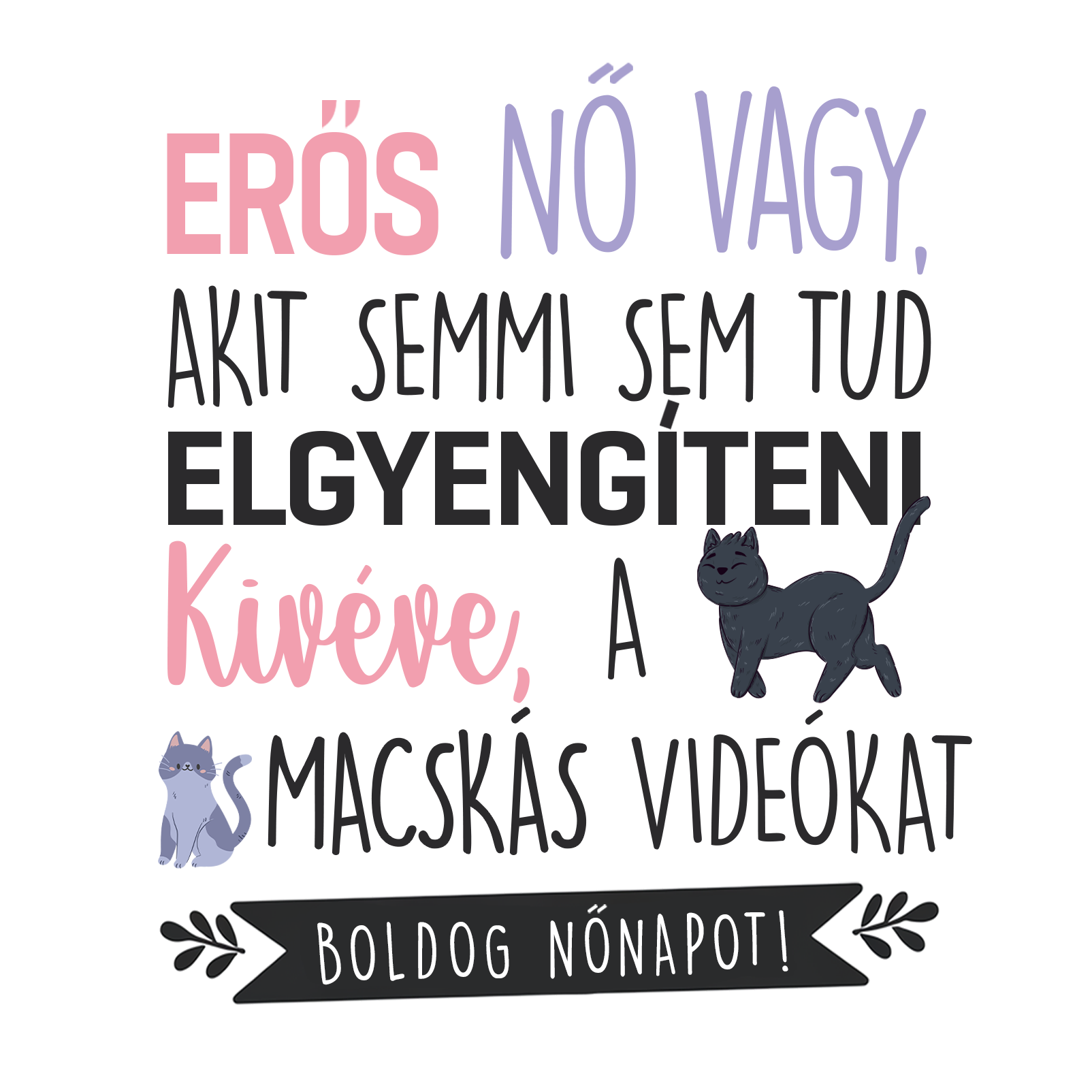 A macskás videókat - Nőnap 2025.png